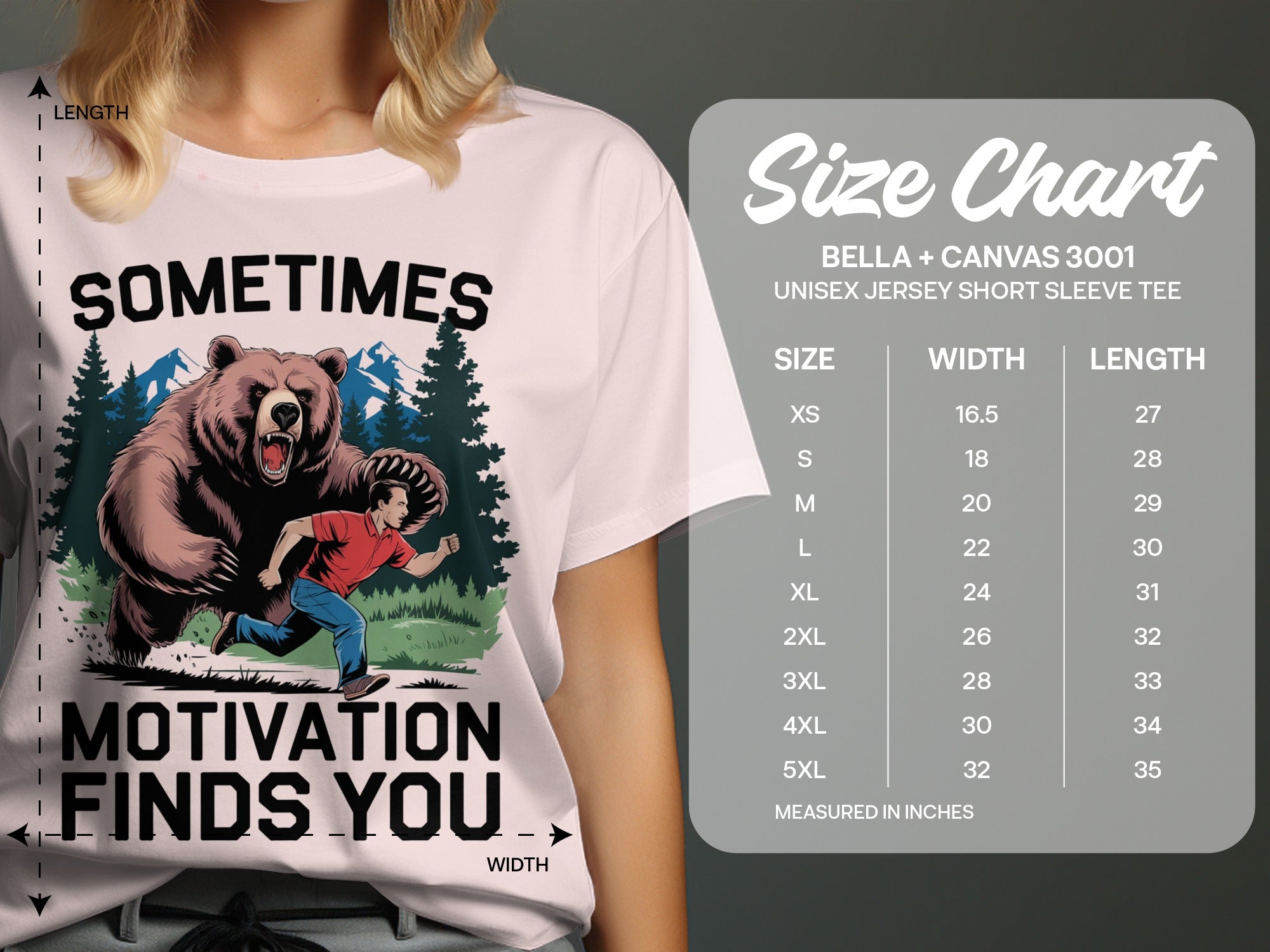 Bear and man graphic with "SOMETIMES MOTIVATION FINDS YOU" text and size chart.