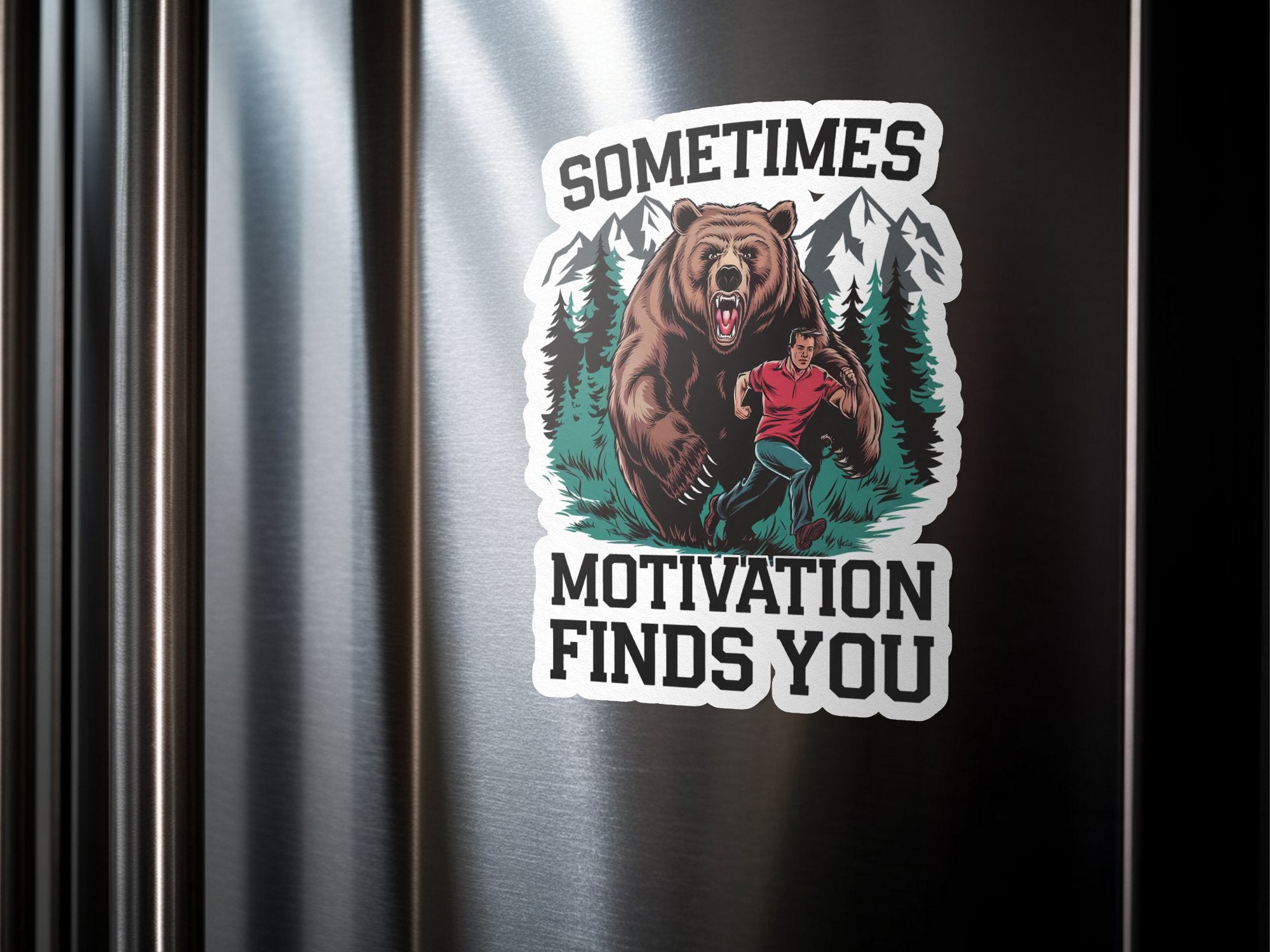 Bear and man running in forest with text "Sometimes Motivation Finds You".