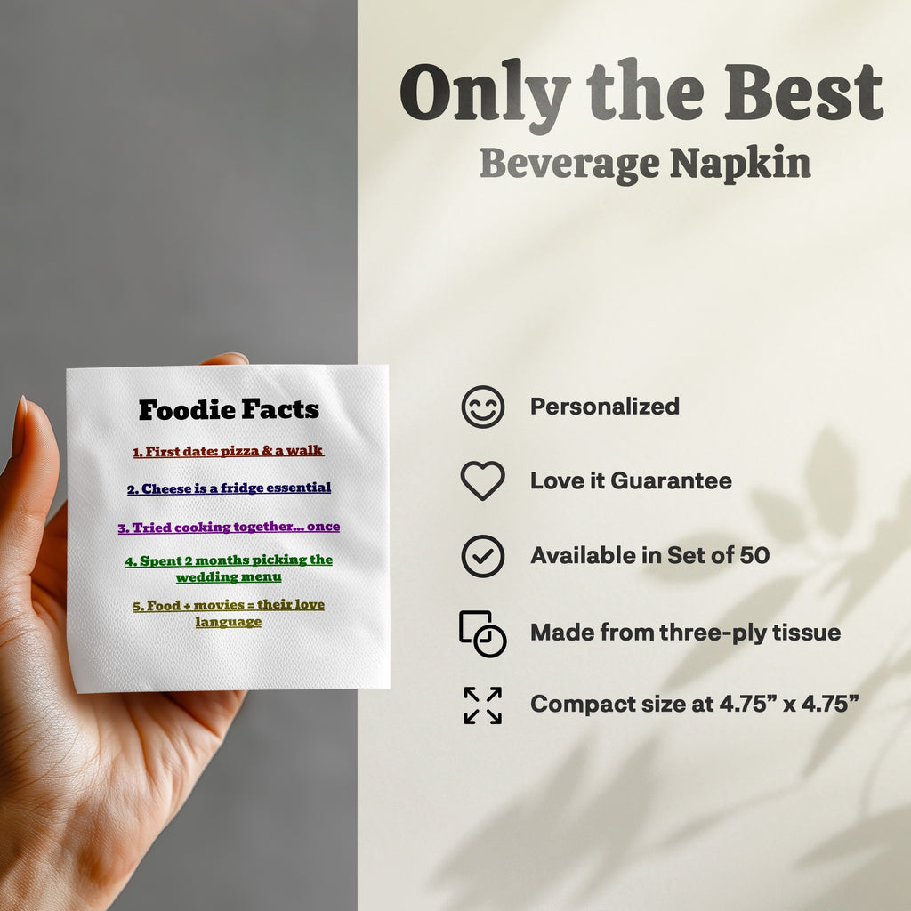 Beverage napkin with "Foodie Facts" and "Only the Best" text.