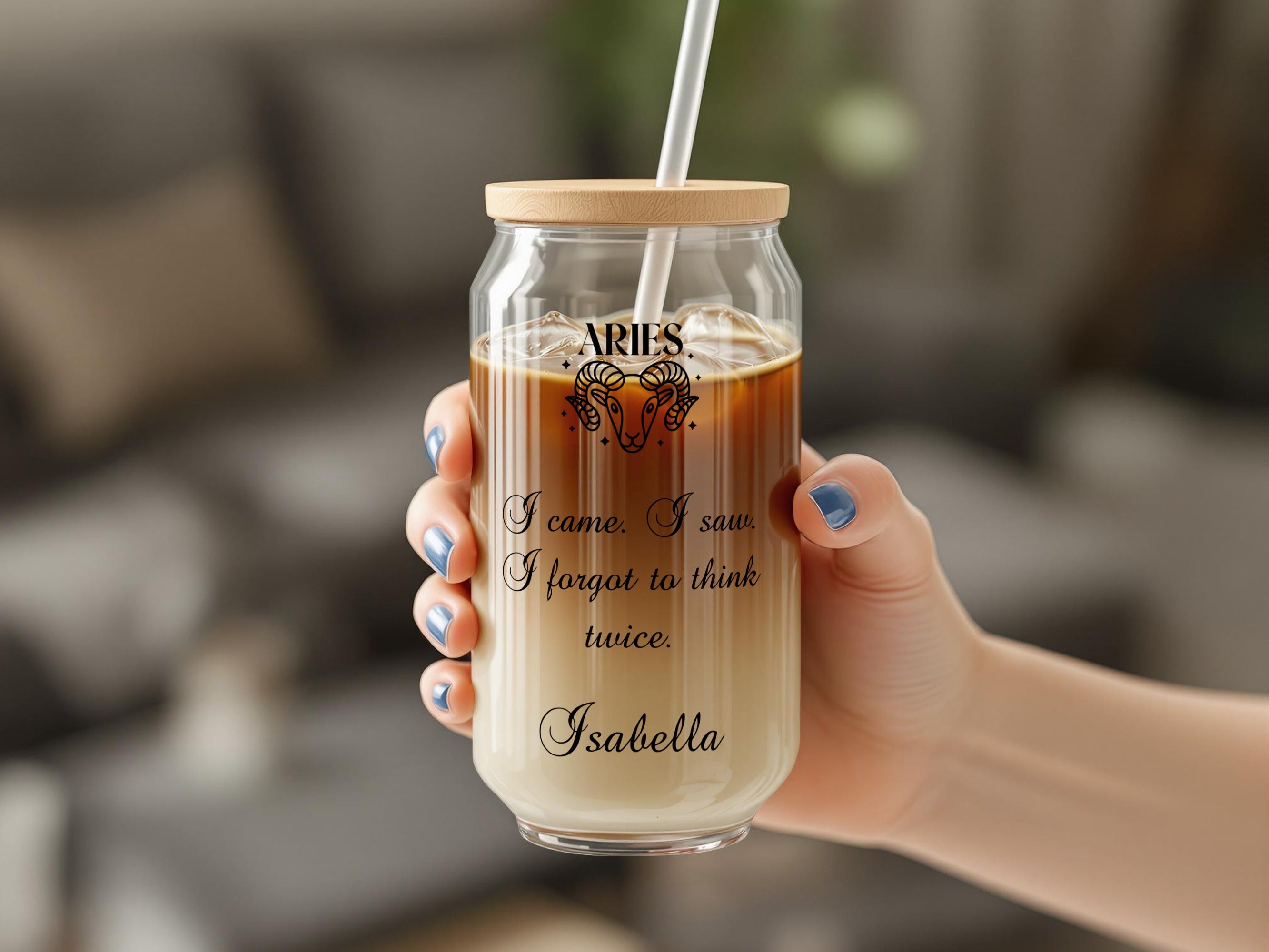 Glass tumbler with "Aries I came. I saw. I forgot to think twice. Isabella" text and Aries symbol.