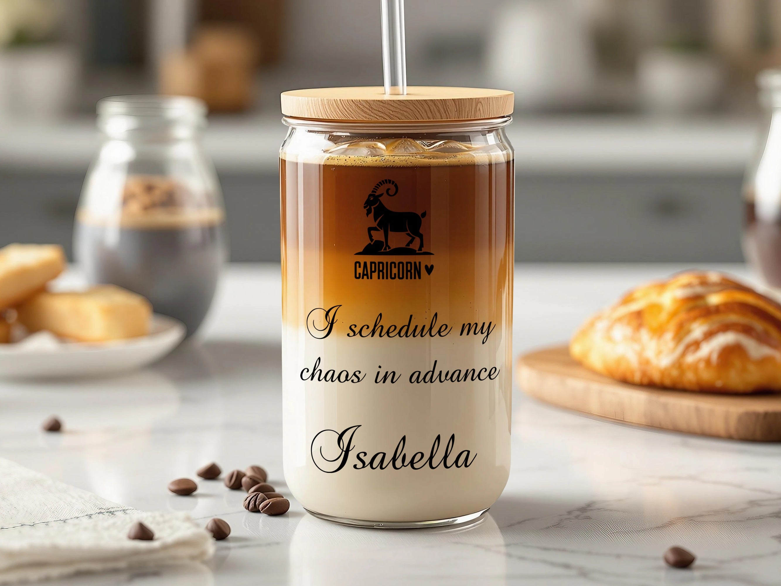 Capricorn mug with coffee, straw, and text "I schedule my chaos in advance Isabella."