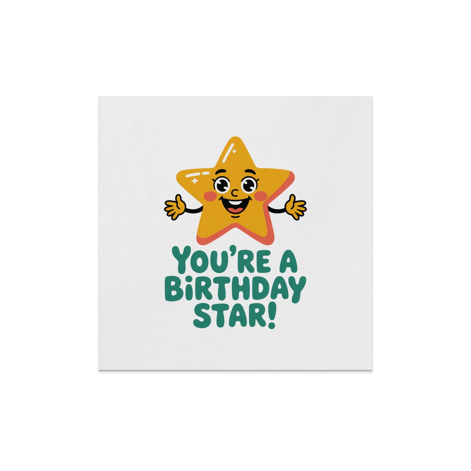 Cartoon star with arms and legs saying "You're a Birthday Star!".