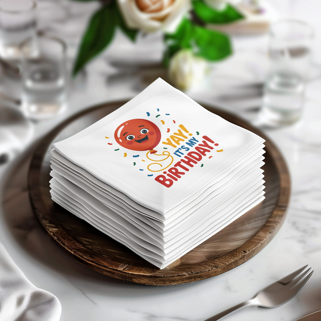 Stack of white napkins with "Yay! It's My Birthday!" text and balloon graphic.