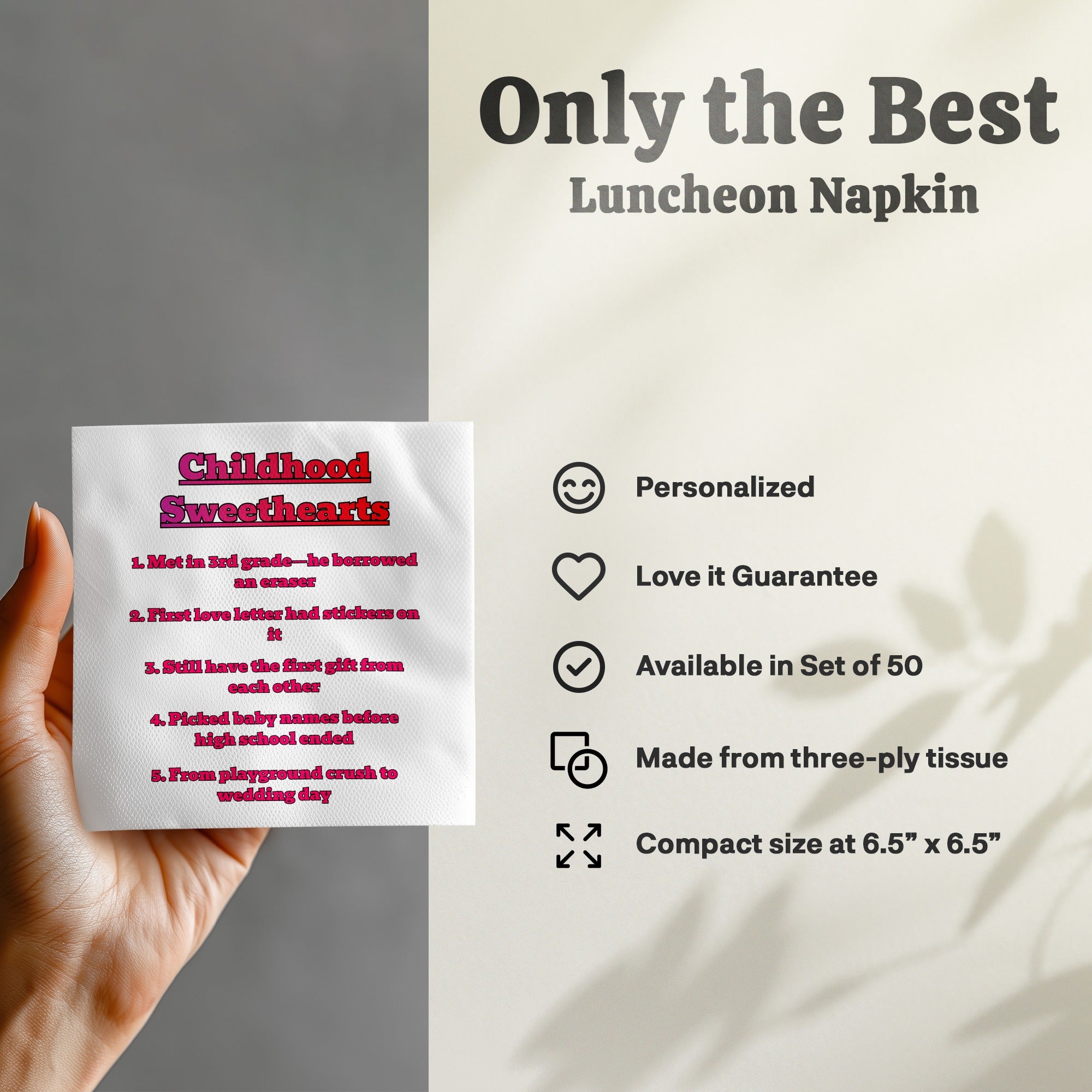Luncheon napkin listing childhood sweethearts memories and product features.
