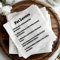 Napkins with "Pet Lovers" and five humorous statements about pet ownership.