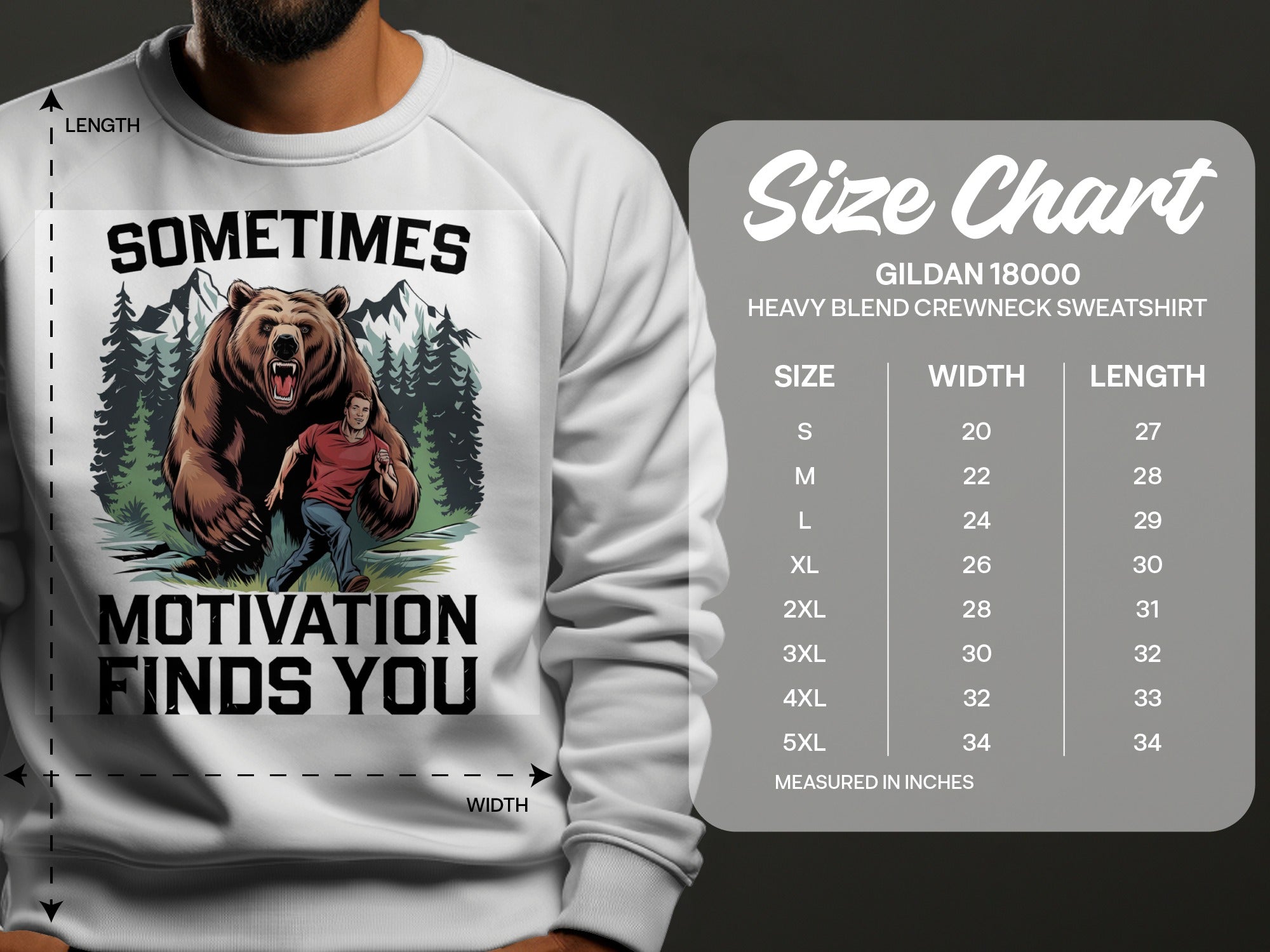 Gildan 18000 sweatshirt size chart with bear graphic and "Sometimes Motivation Finds You" text.