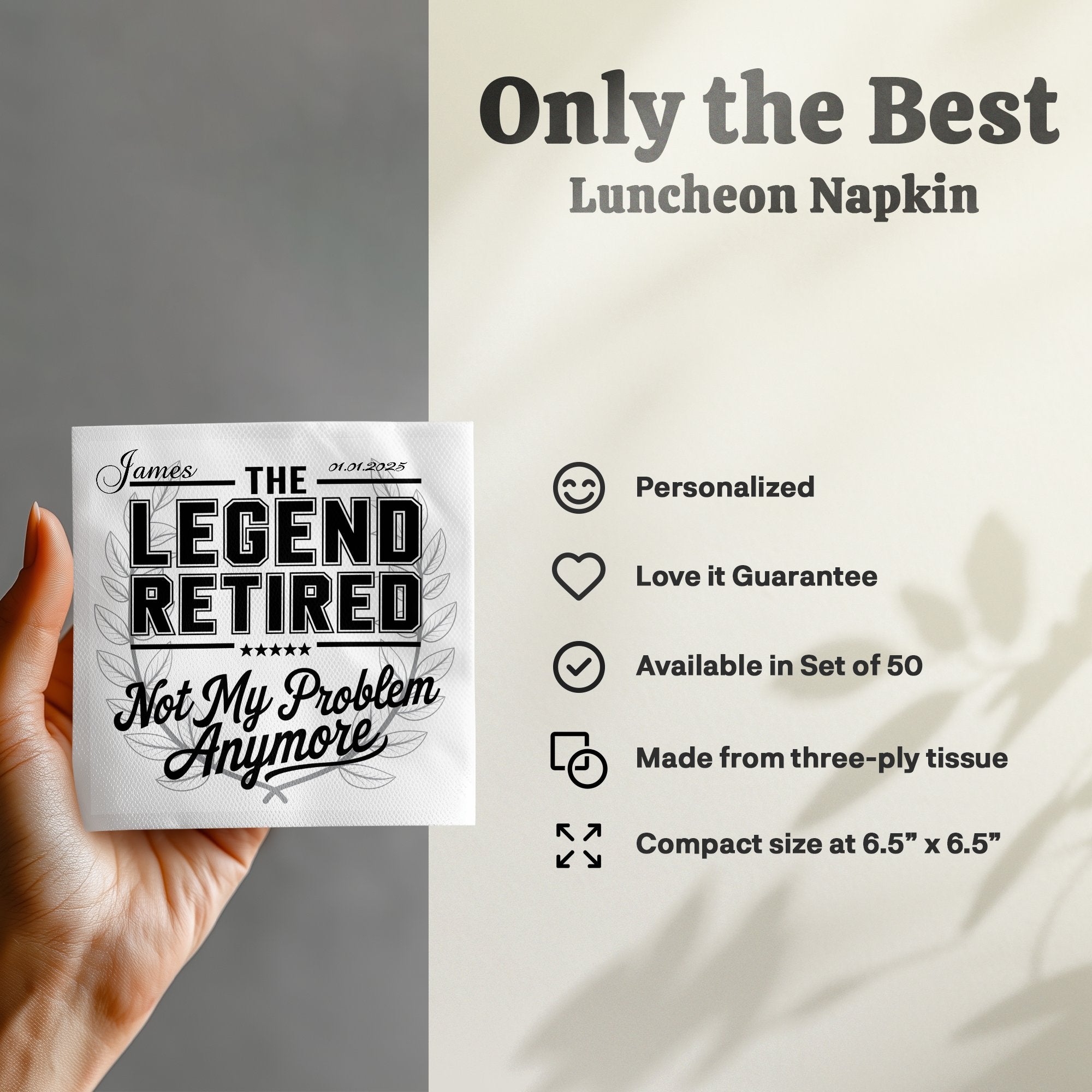 Luncheon napkin with "The Legend Retired" and customizable name "James"