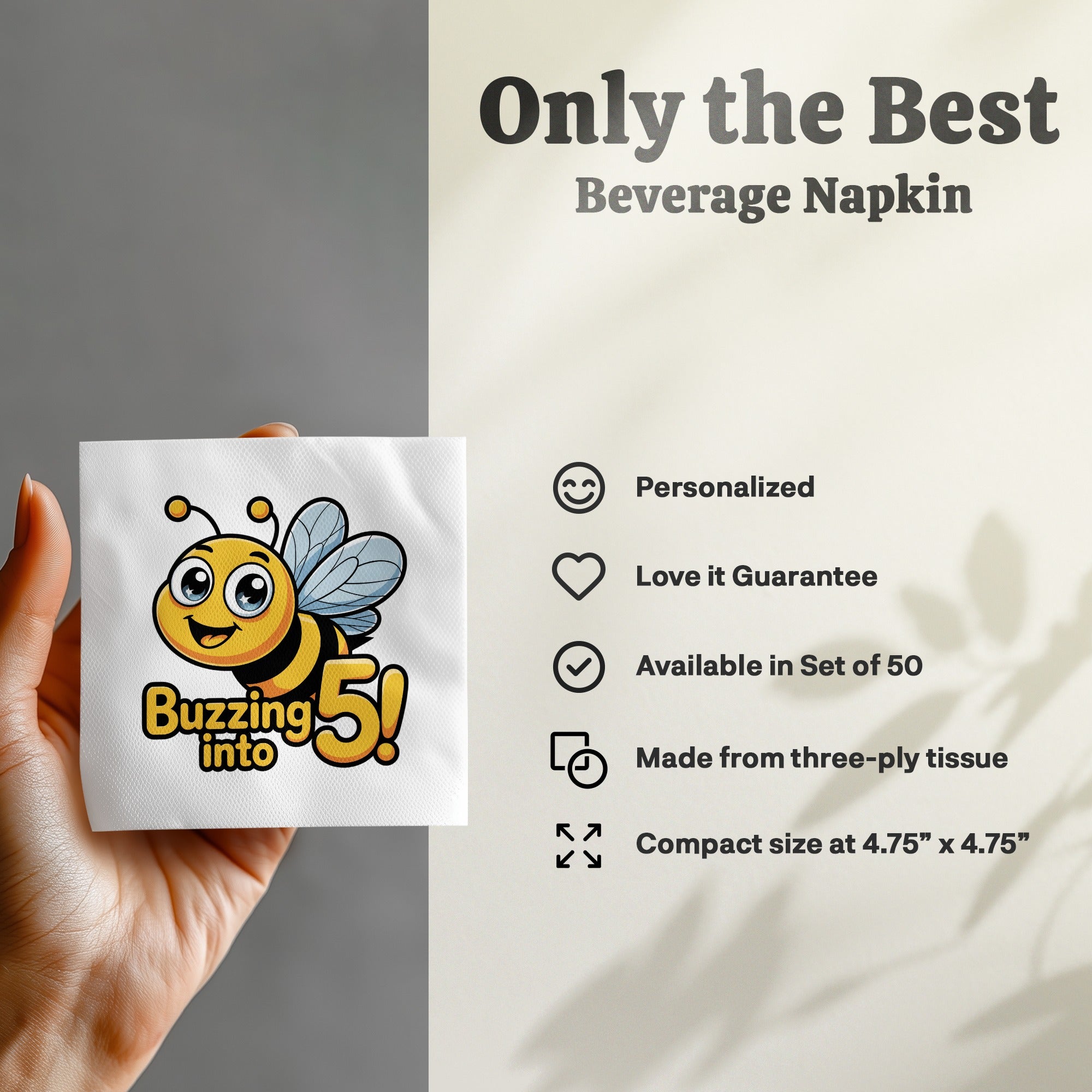 Beverage napkin with a cartoon bee saying "Buzzing into 5!".
