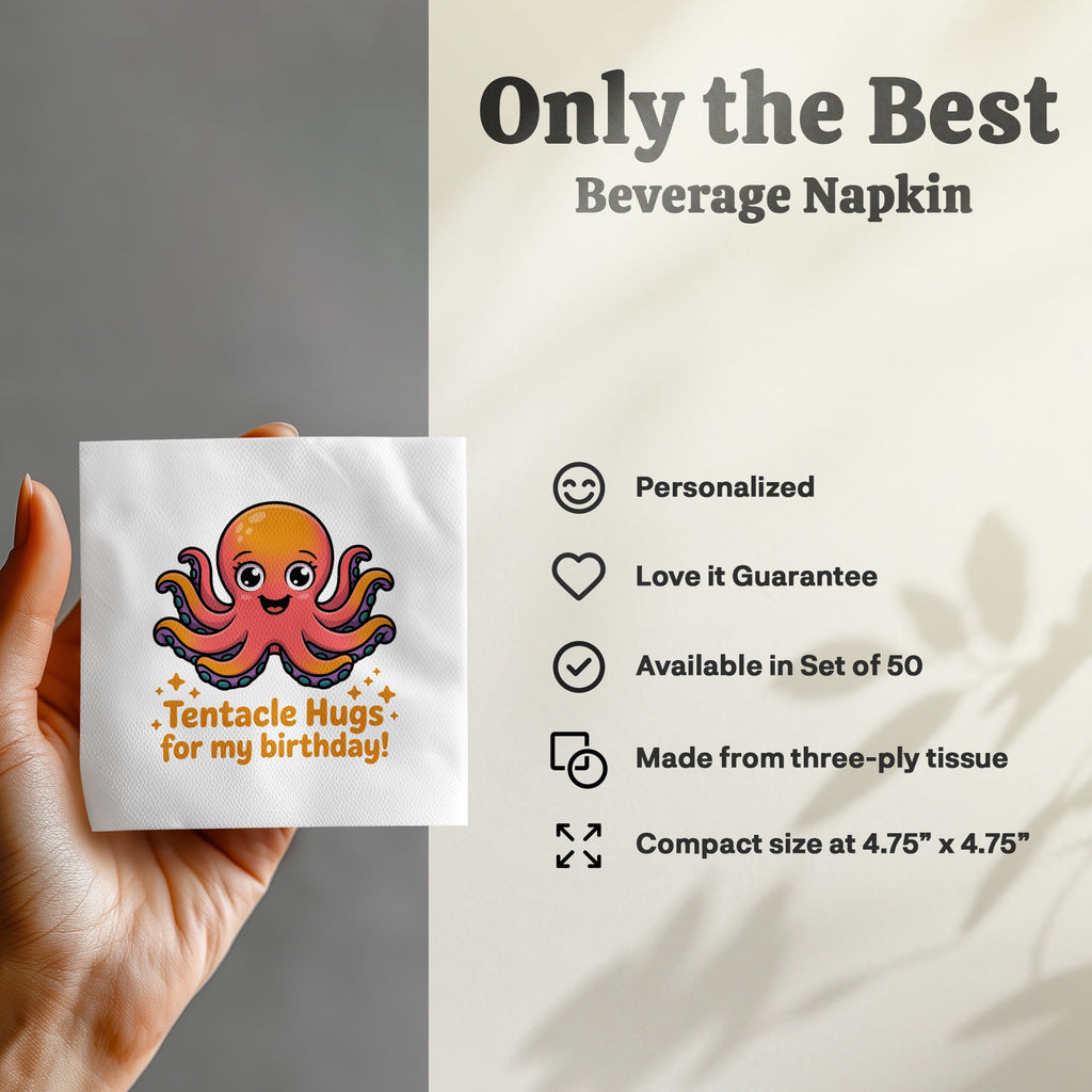 Orange cartoon octopus with text "Tentacle Hugs for my birthday!" on beverage napkin.