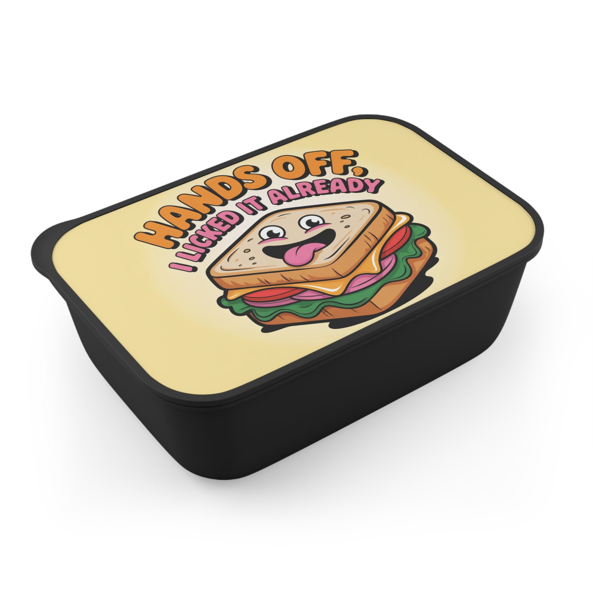 Cartoon sandwich with text "Hands Off, I Licked It Already."