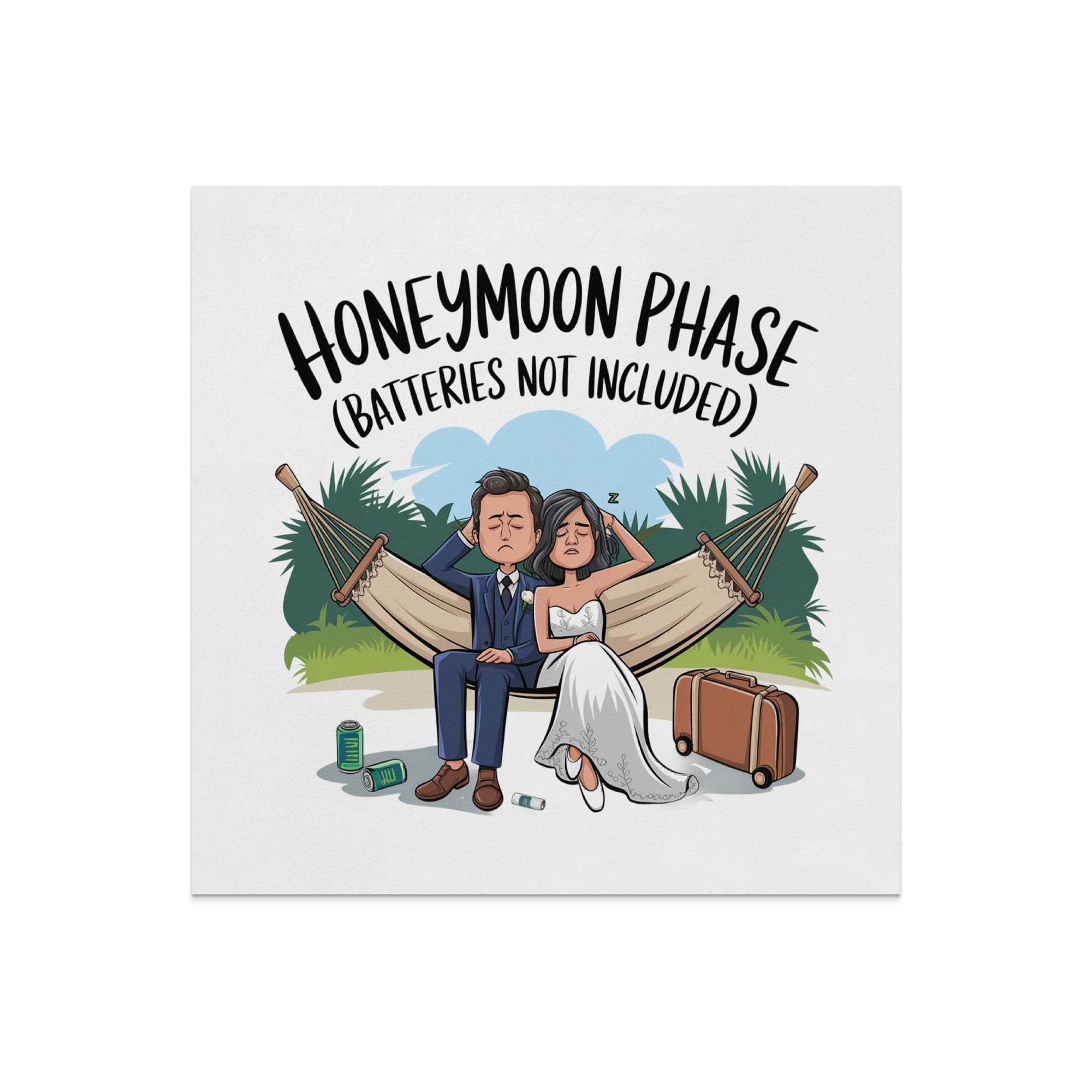 Bride and groom sleeping in hammock, "Honeymoon Phase (Batteries Not Included)" text.