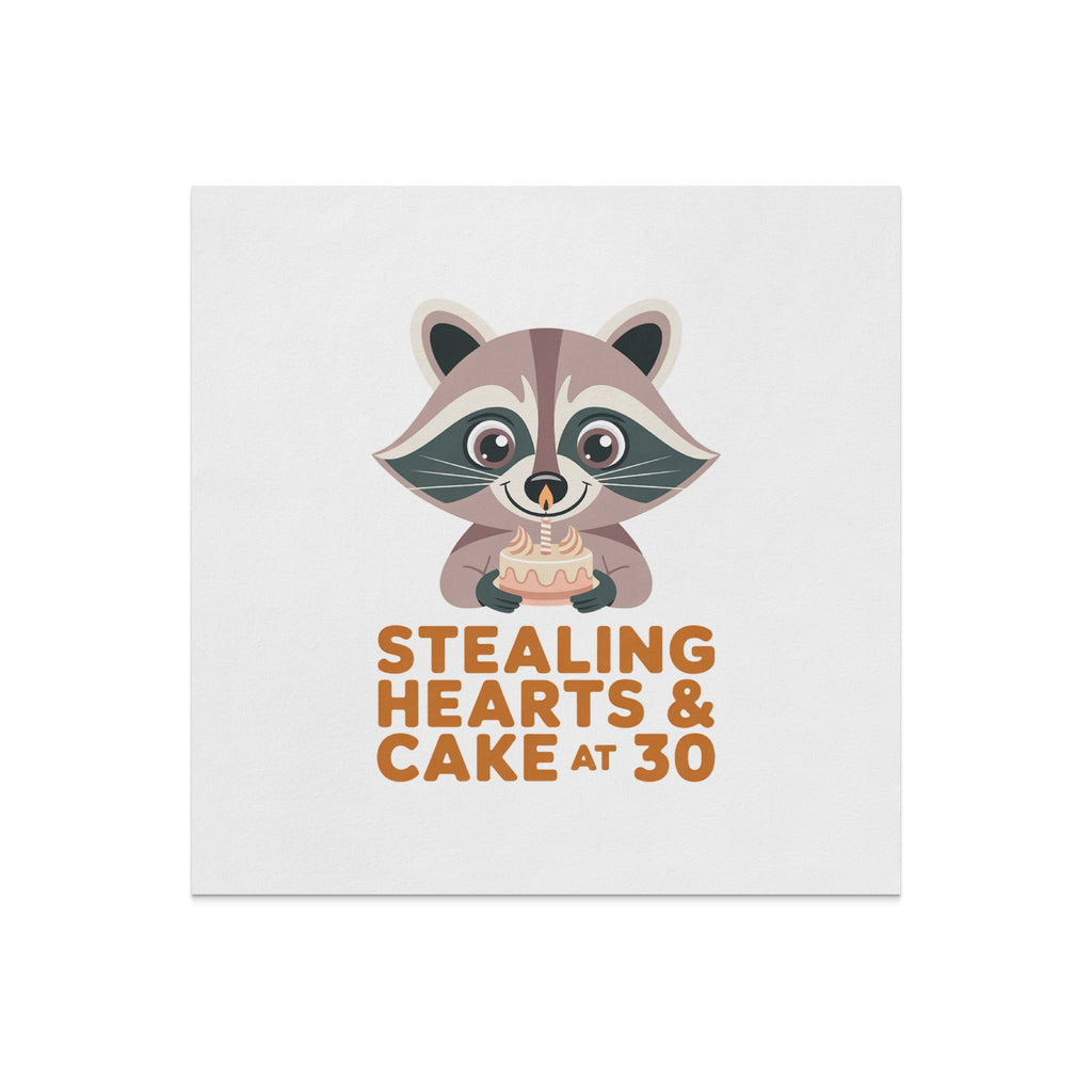 Raccoon holding a cupcake with "Stealing Hearts & Cake at 30" text.