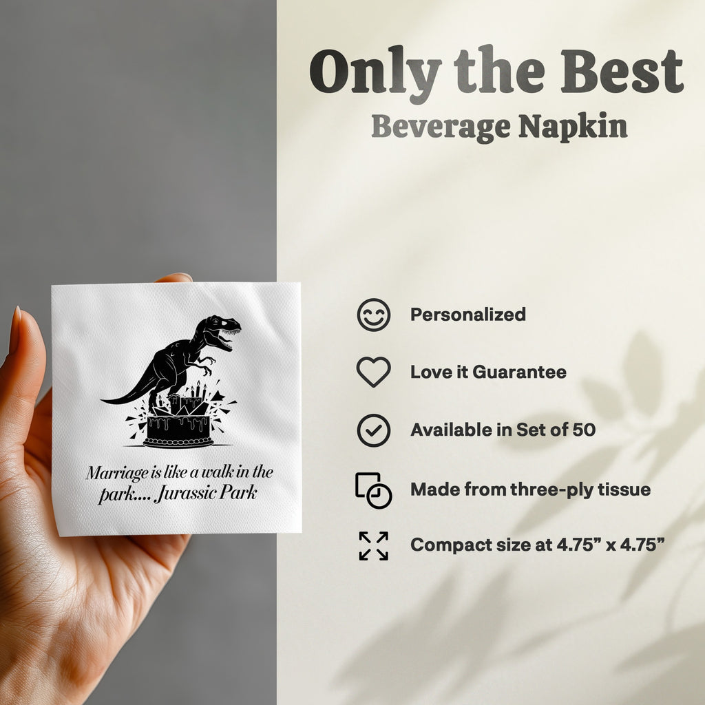 Beverage napkin with Jurassic Park dinosaur graphic and humorous text.