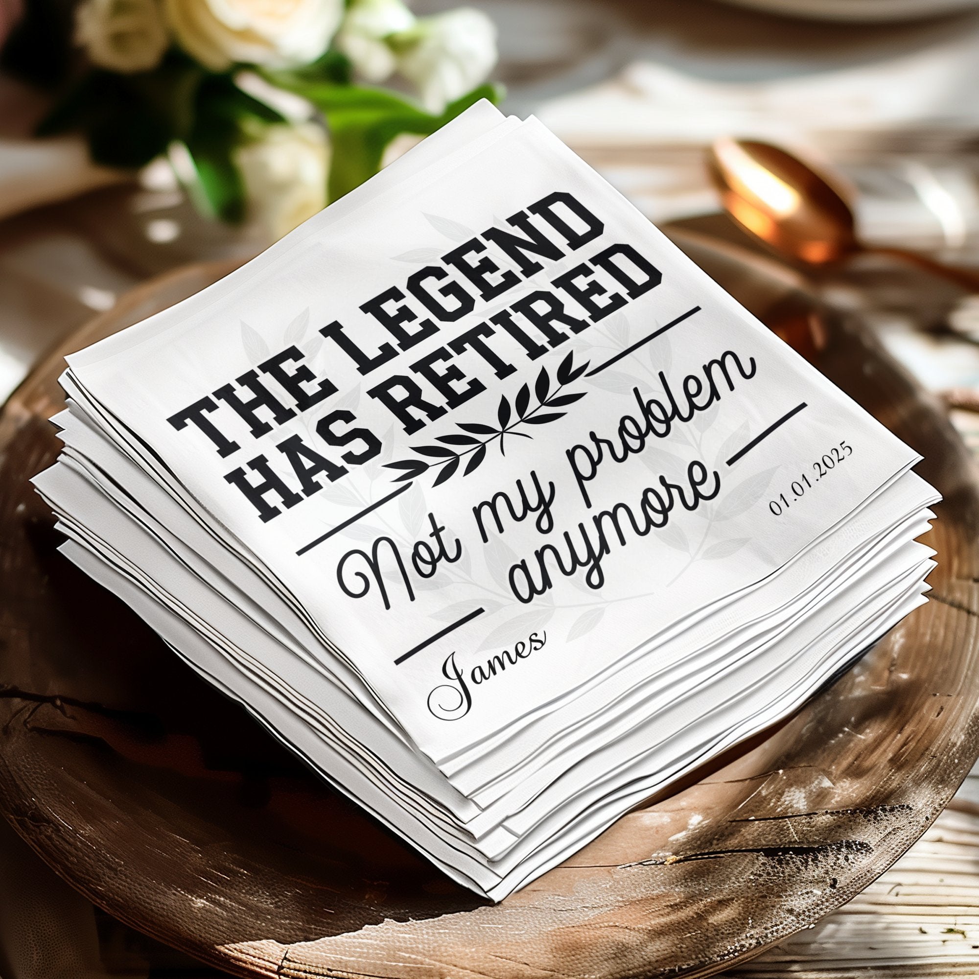 Napkin with "THE LEGEND HAS RETIRED" and "Not my problem anymore" with "James" and date.
