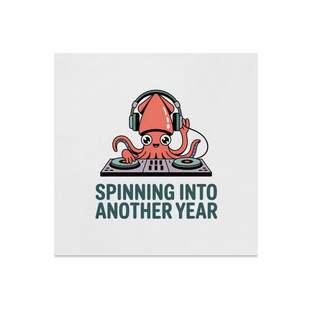 Squid with headphones on DJ booth, "Spinning Into Another Year".