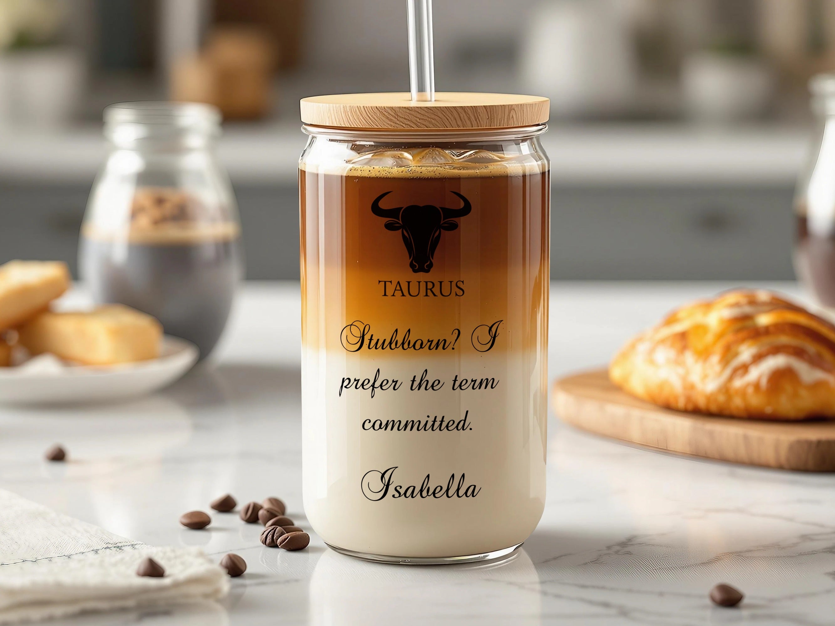 Glass tumbler with Taurus constellation and "Stubborn? I prefer the term committed. Isabella."