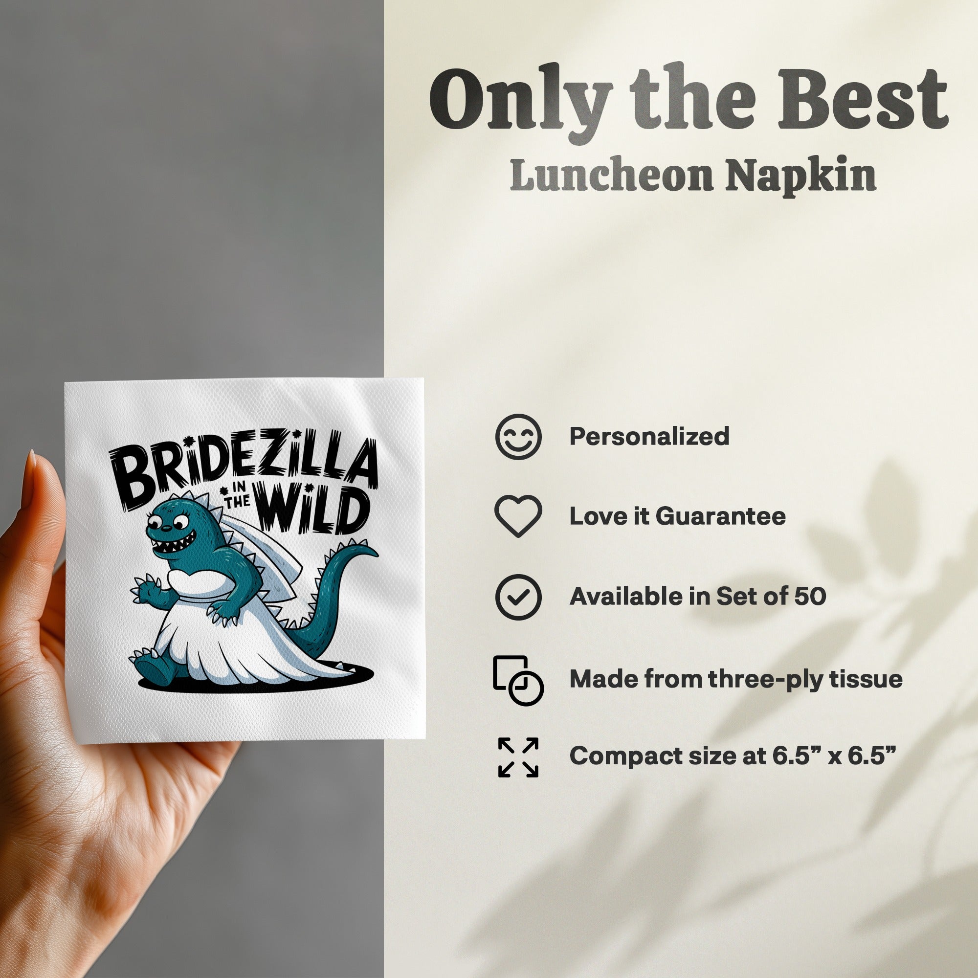 Bridezilla napkin with dinosaur in wedding dress, "Only the Best" text.