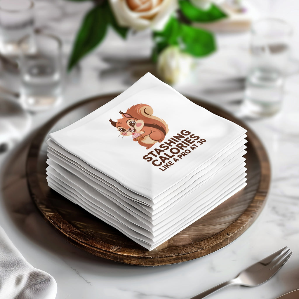 Stack of white napkins with a squirrel and "Stashing Calories Like a Pro at 30" text.