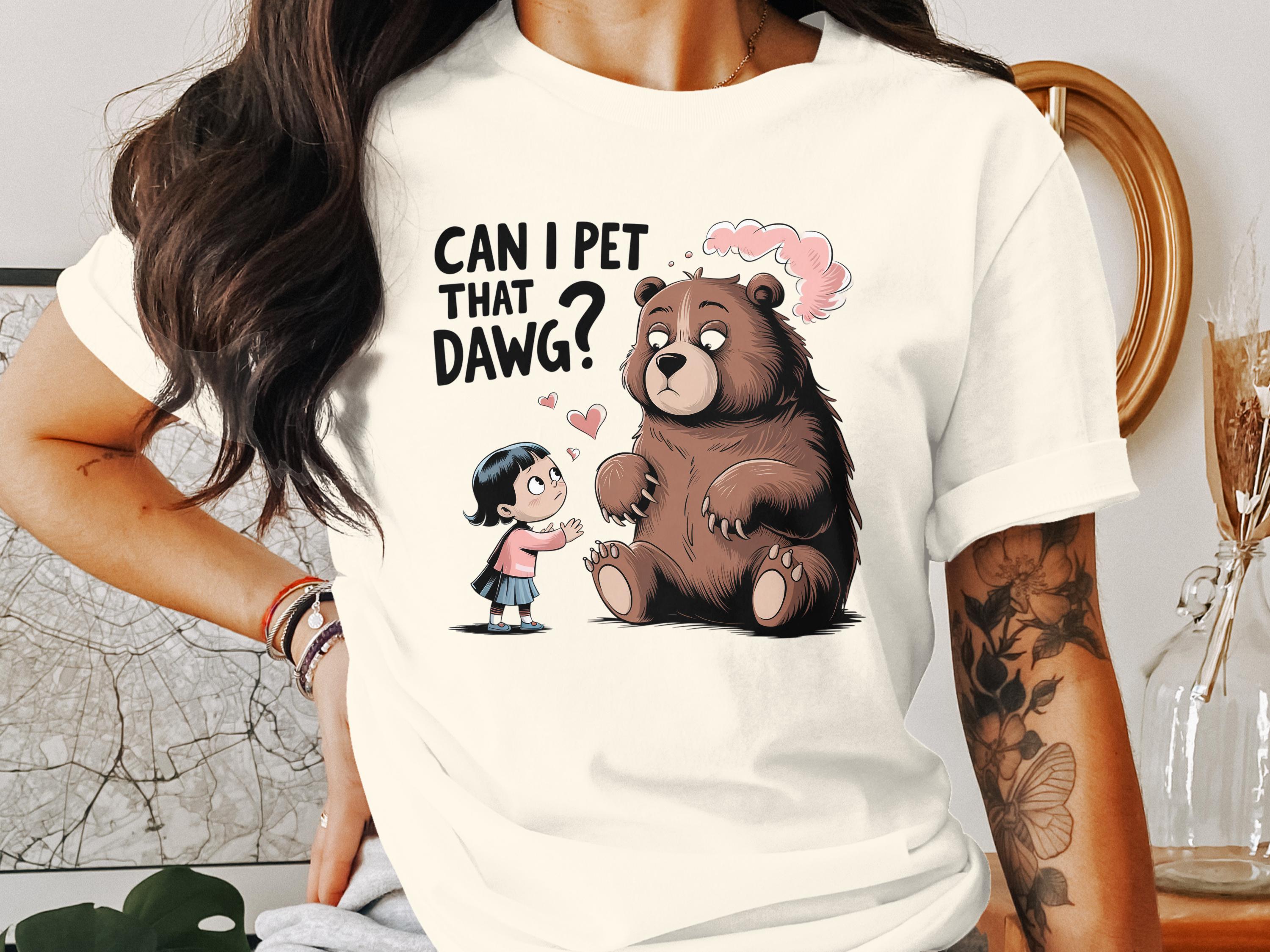 Girl asking a bear "Can I pet that dawg?" with pink hearts.