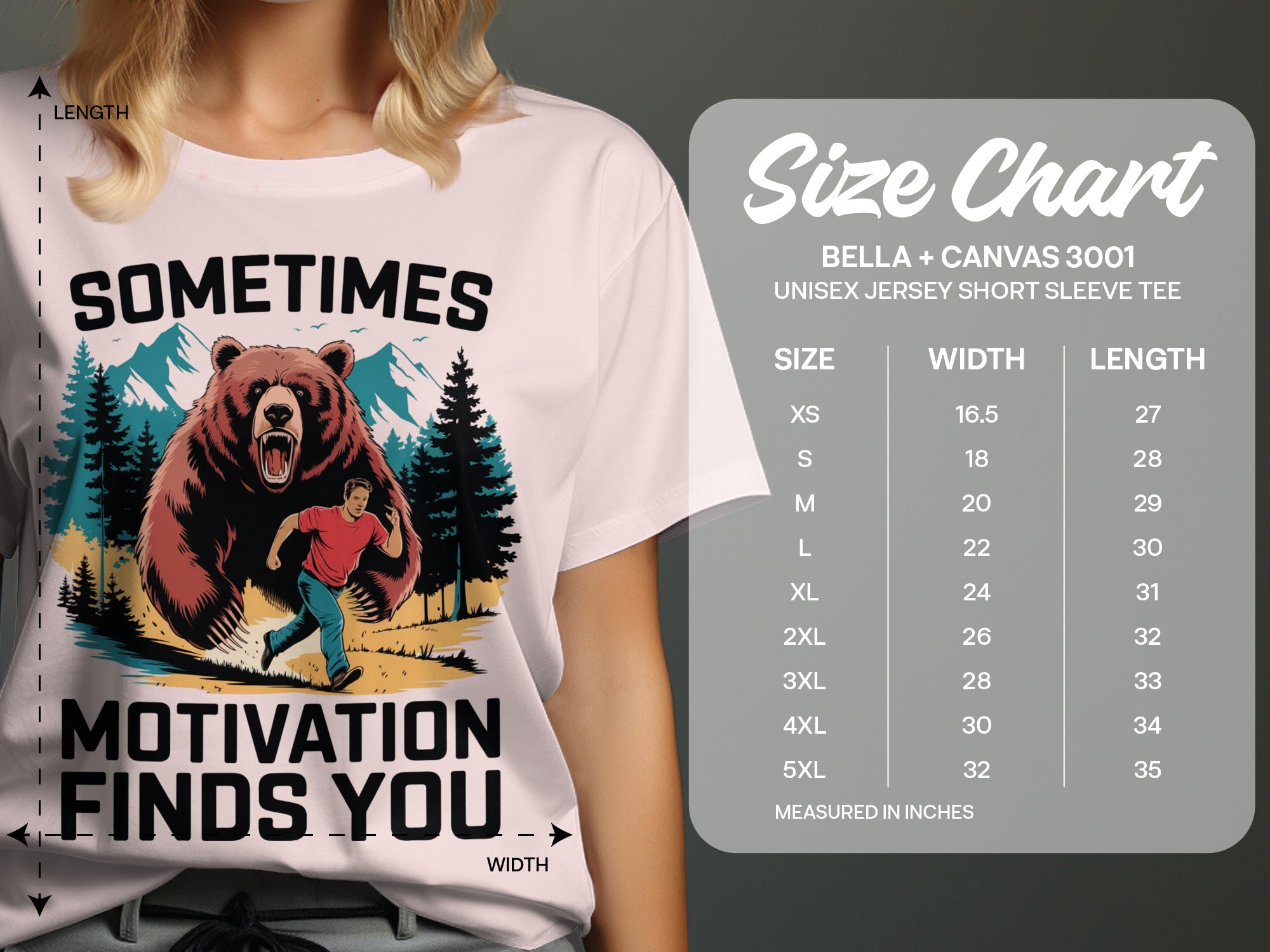 Bear running with man, text "SOMETIMES MOTIVATION FINDS YOU", size chart.