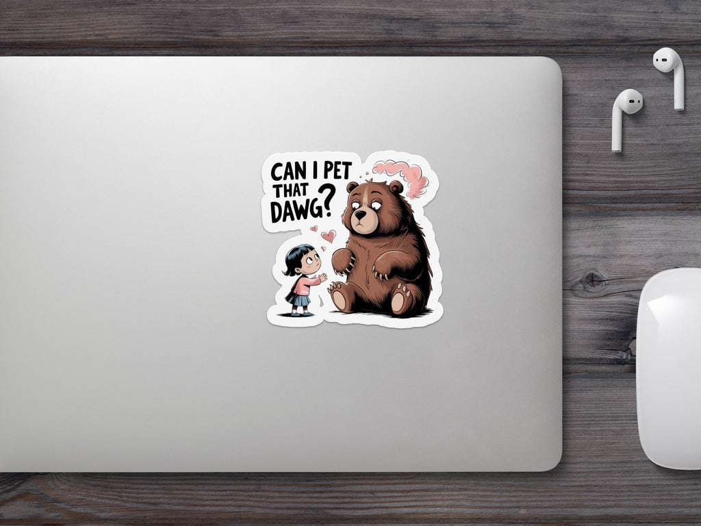 Bear with text "CAN I PET THAT DAWG?" looking at a small person.