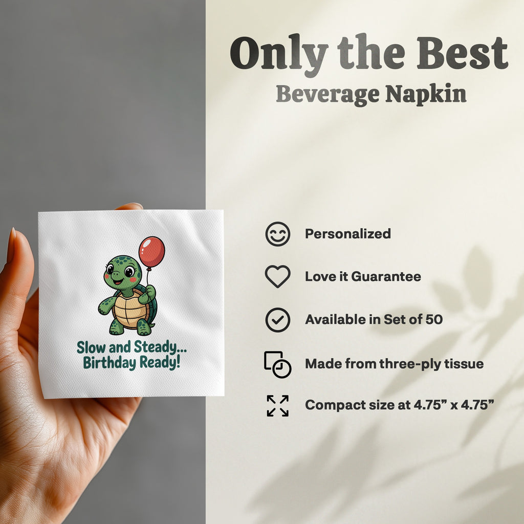 Turtle with balloon beverage napkin reading "Slow and Steady... Birthday Ready!"