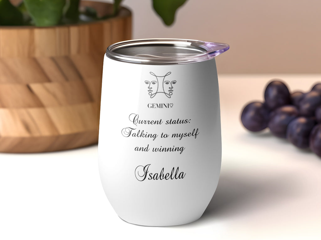 White Gemini tumbler with "Talking to myself and winning" quote, personalized for Isabella.
