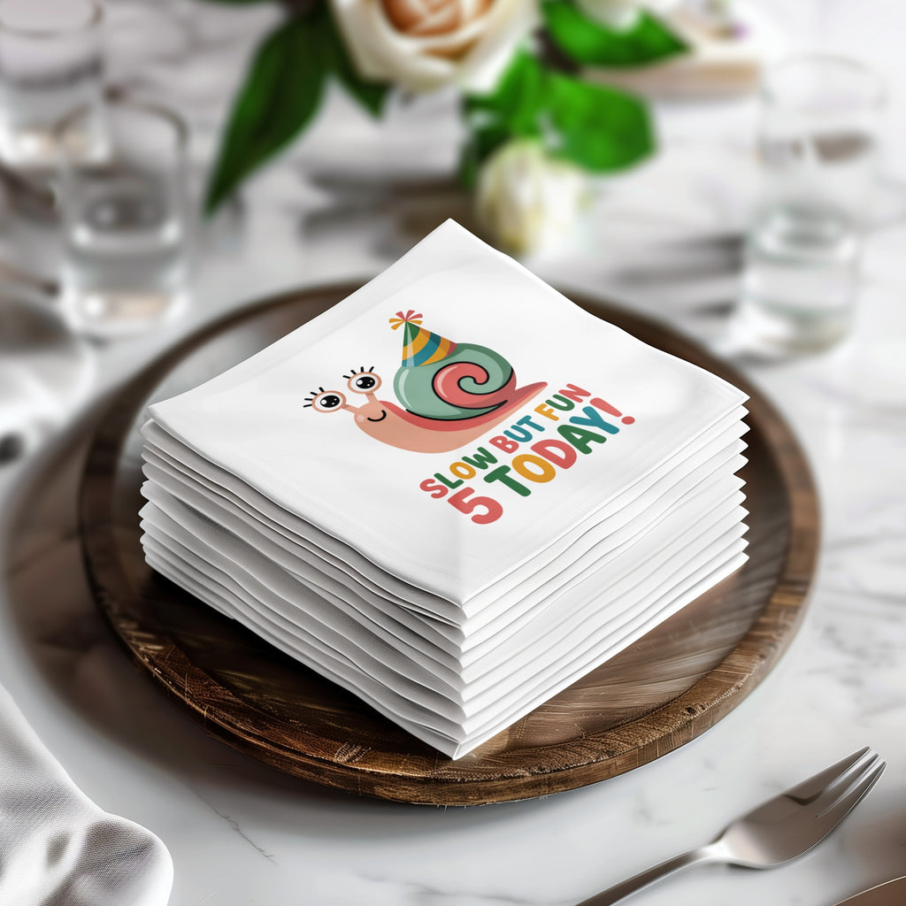 Napkins with a cartoon snail and "Slow But Fun 5 Today!" text.