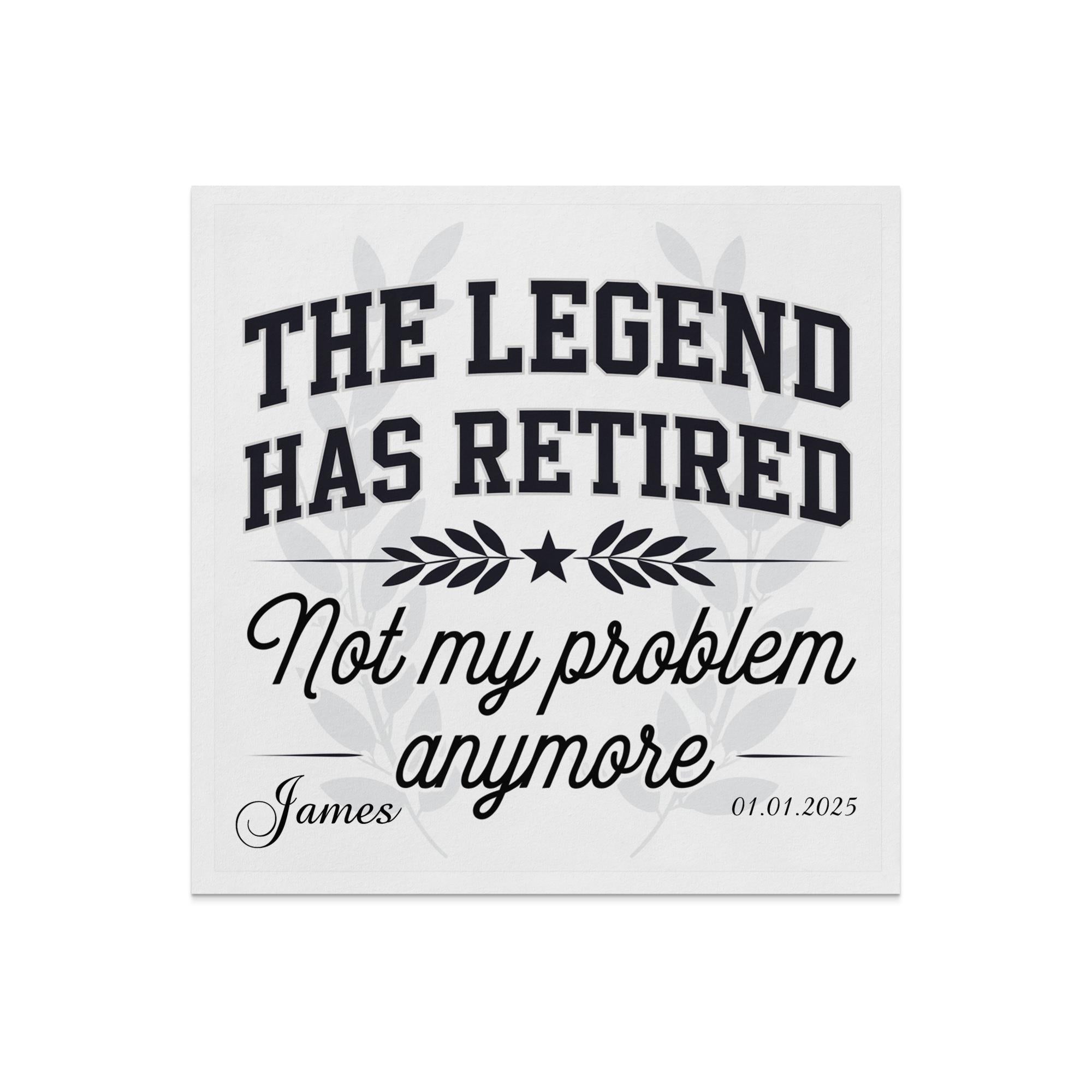"The Legend Has Retired" text with "James" and a date on a white background.
