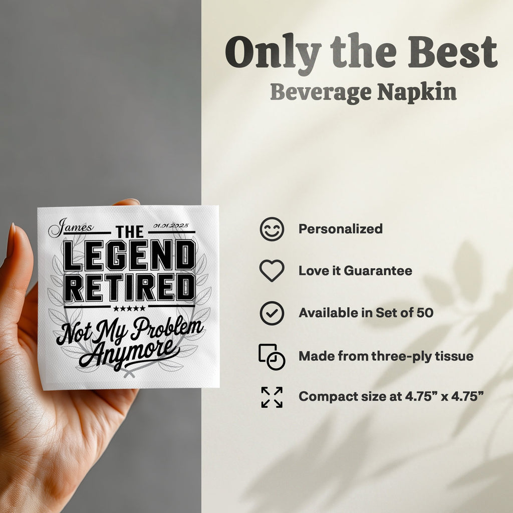 White beverage napkin with "Retired Legend" text and personalized name and date.