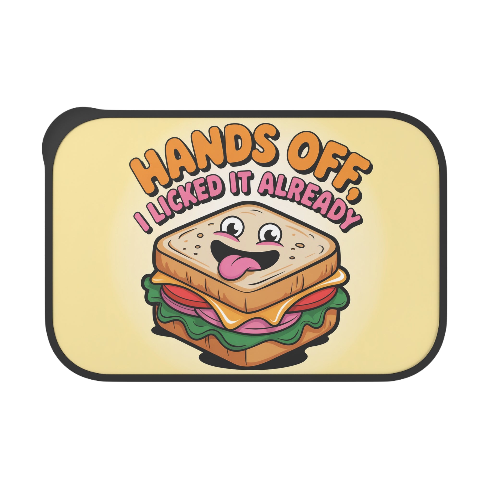Cartoon sandwich with "Hands Off! I Licked It Already" text.