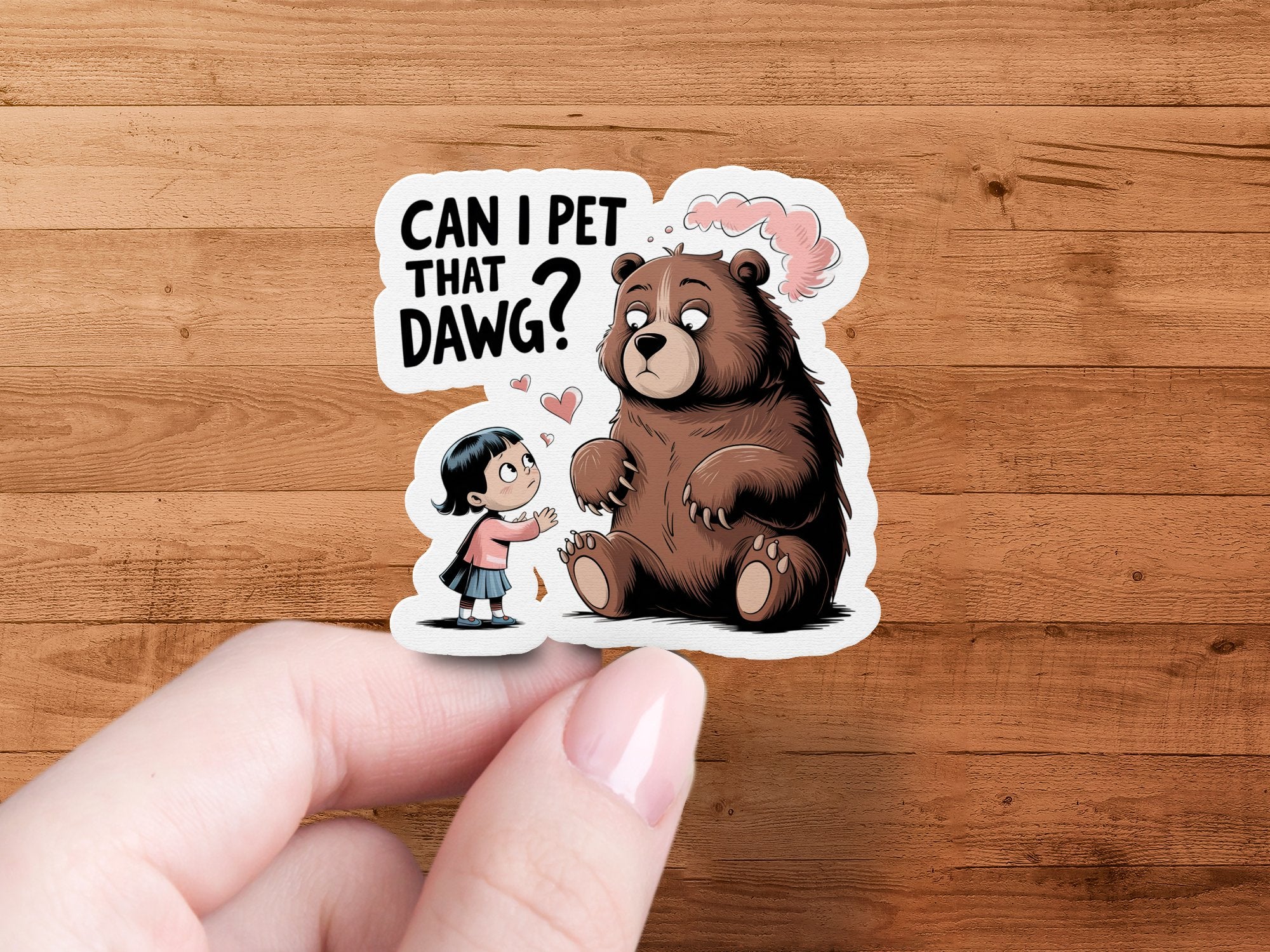 Brown bear with hearts above head, speaking to a girl who says "CAN I PET THAT DAWG?".