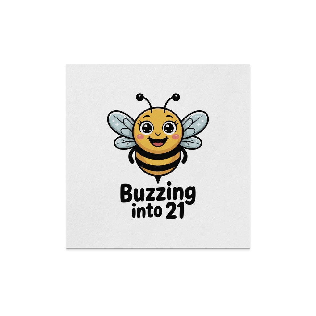Cartoon bee with wings, text "Buzzing into 21".