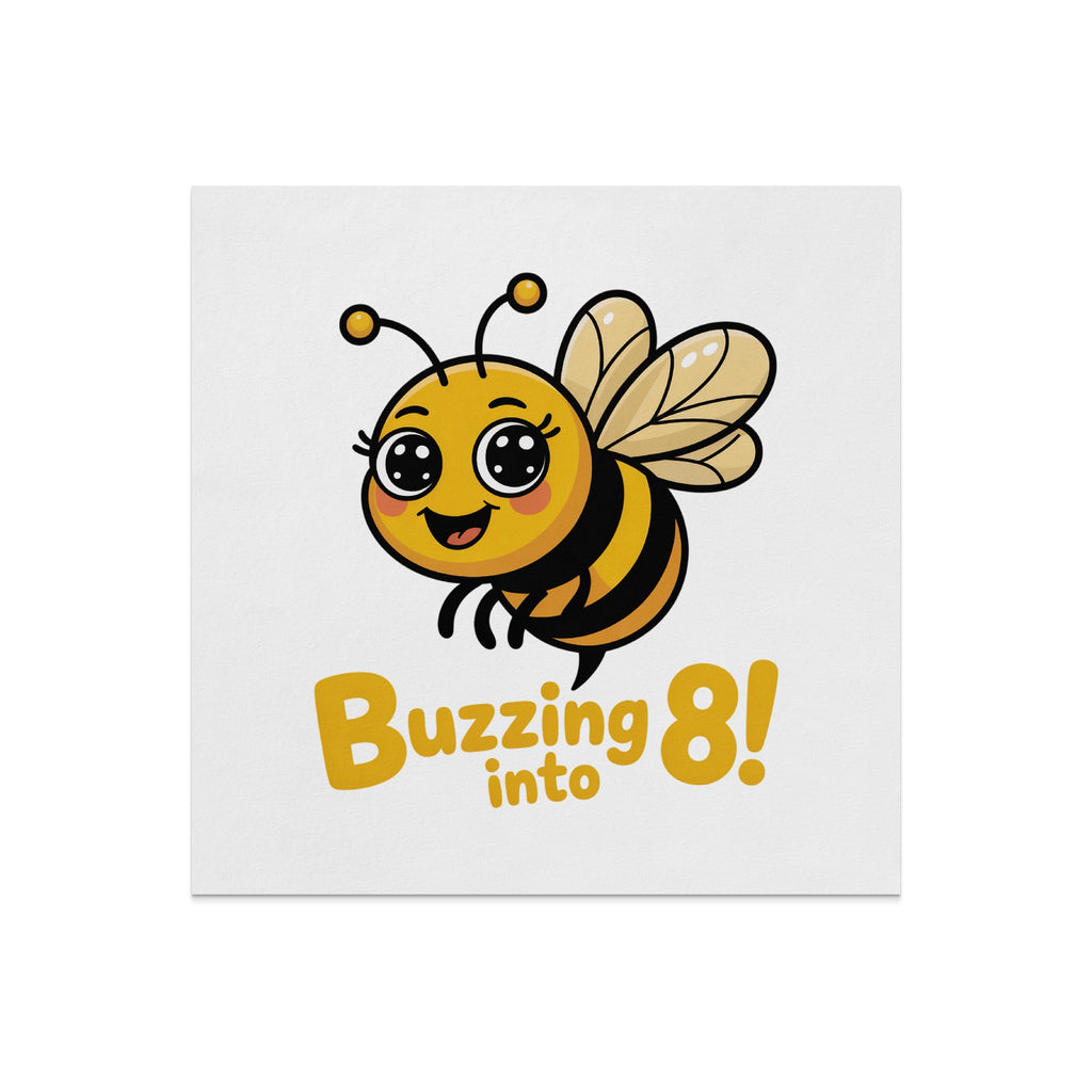 Cartoon bee with "Buzzing into 8!" text.