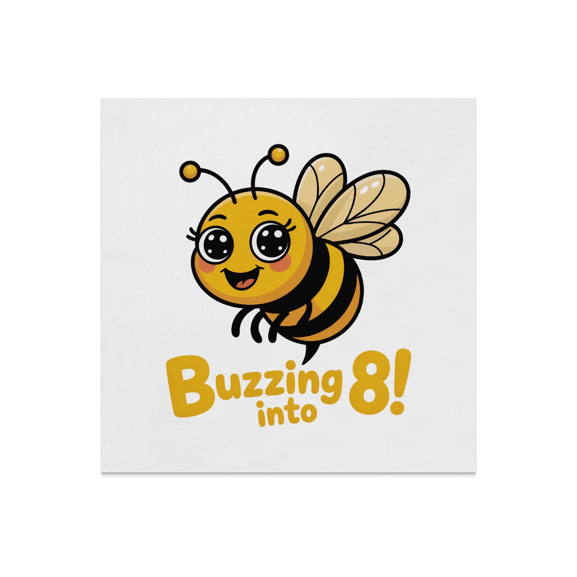 Cartoon bee with "Buzzing into 8!" text.