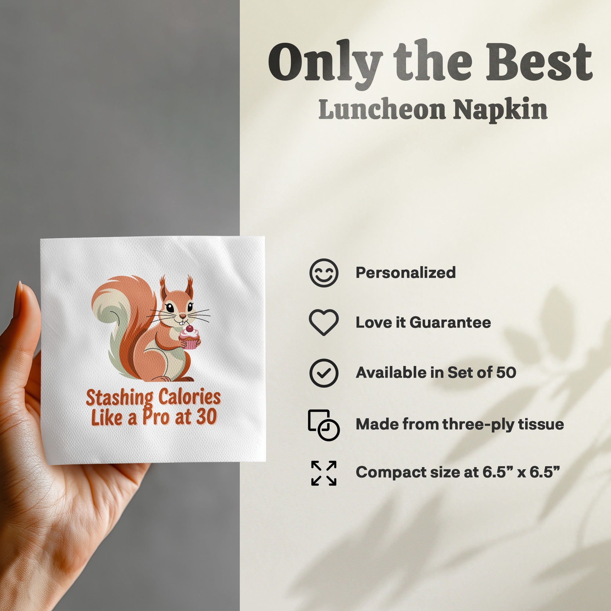 Luncheon napkin with a squirrel holding a cupcake, text "Stashing Calories Like a Pro at 30".