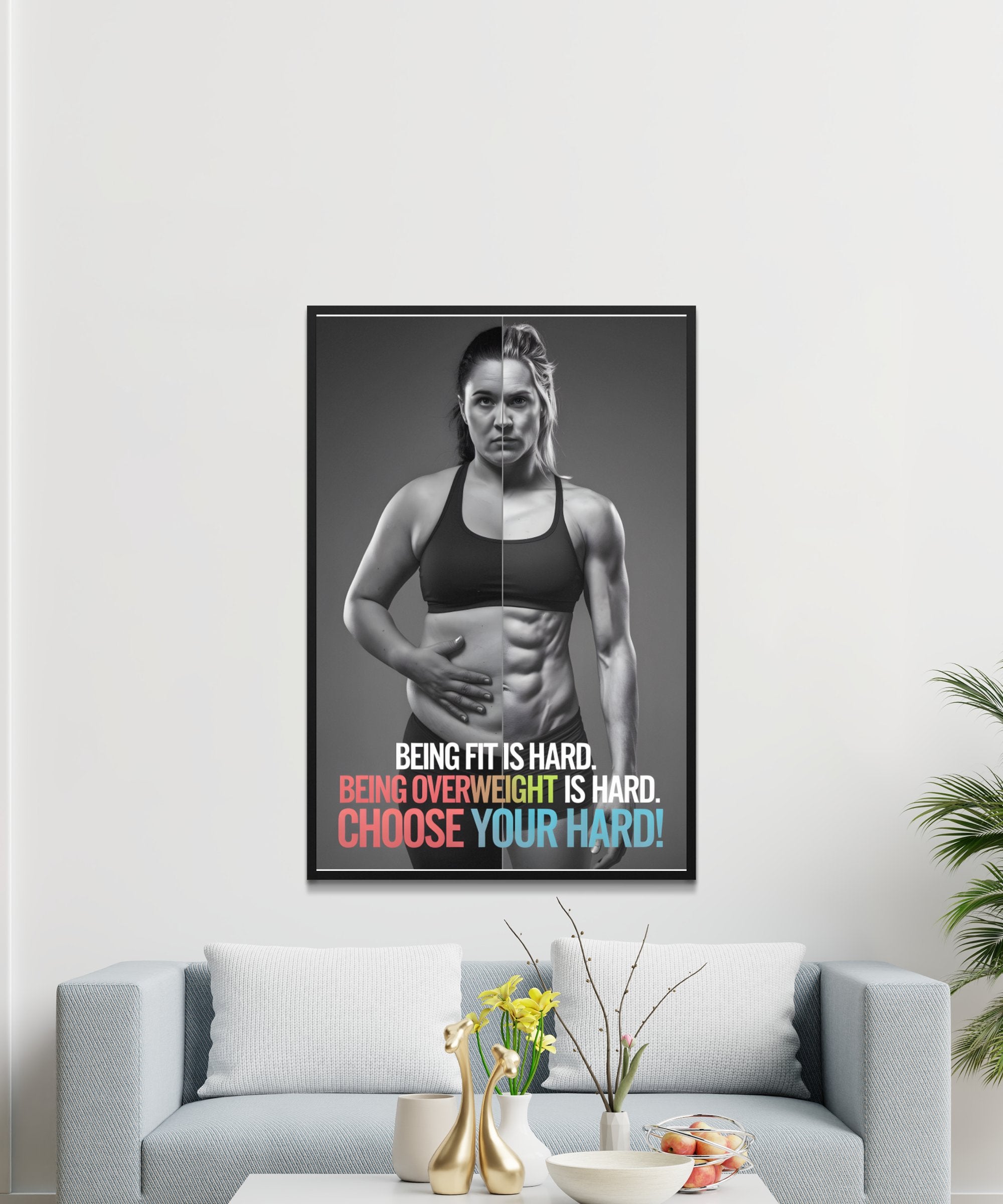 Woman with toned abs and text "BEING FIT IS HARD. CHOOSE YOUR HARD!".