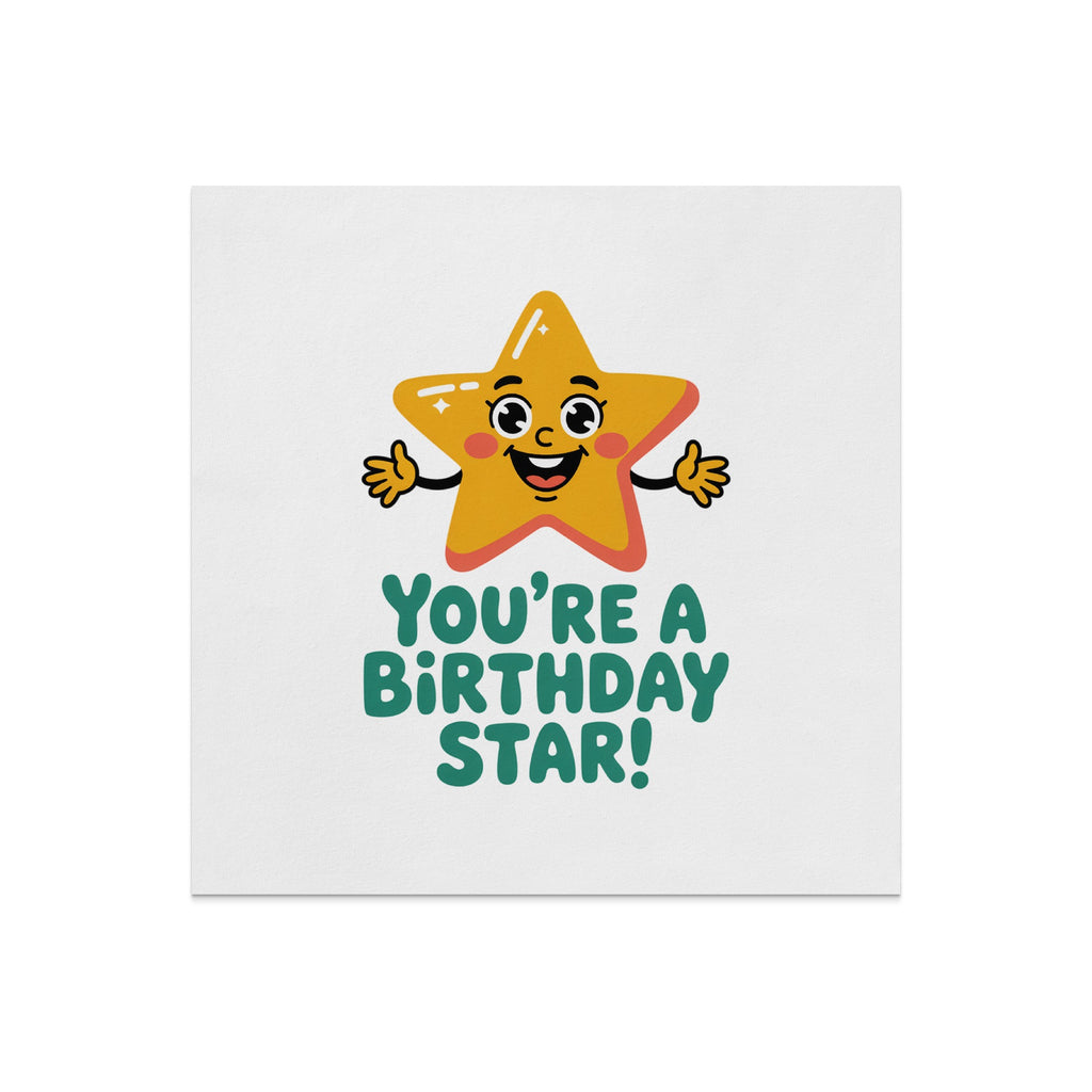 Cartoon yellow star with arms and legs, wishing "You're a Birthday Star!".