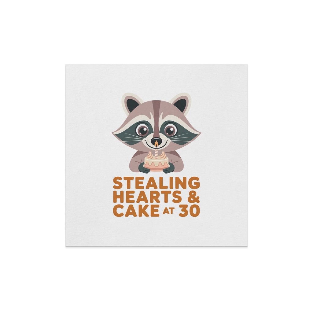 Raccoon holding a small cake, text "Stealing Hearts & Cake at 30".