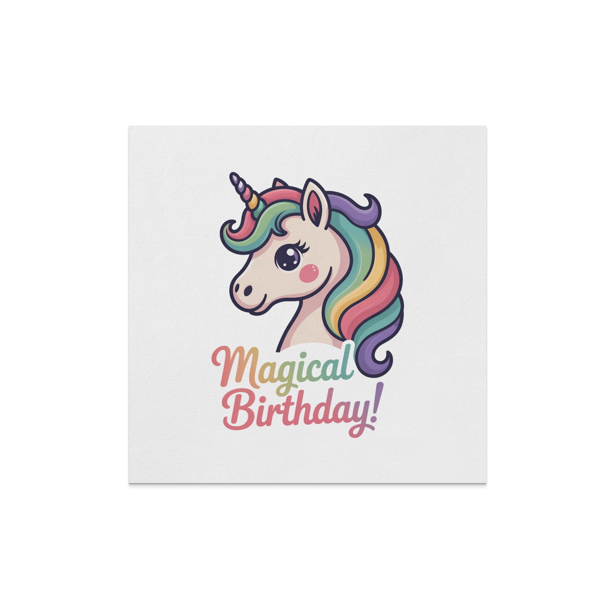 Illustration of a unicorn with a rainbow mane and the words "Magical Birthday!".