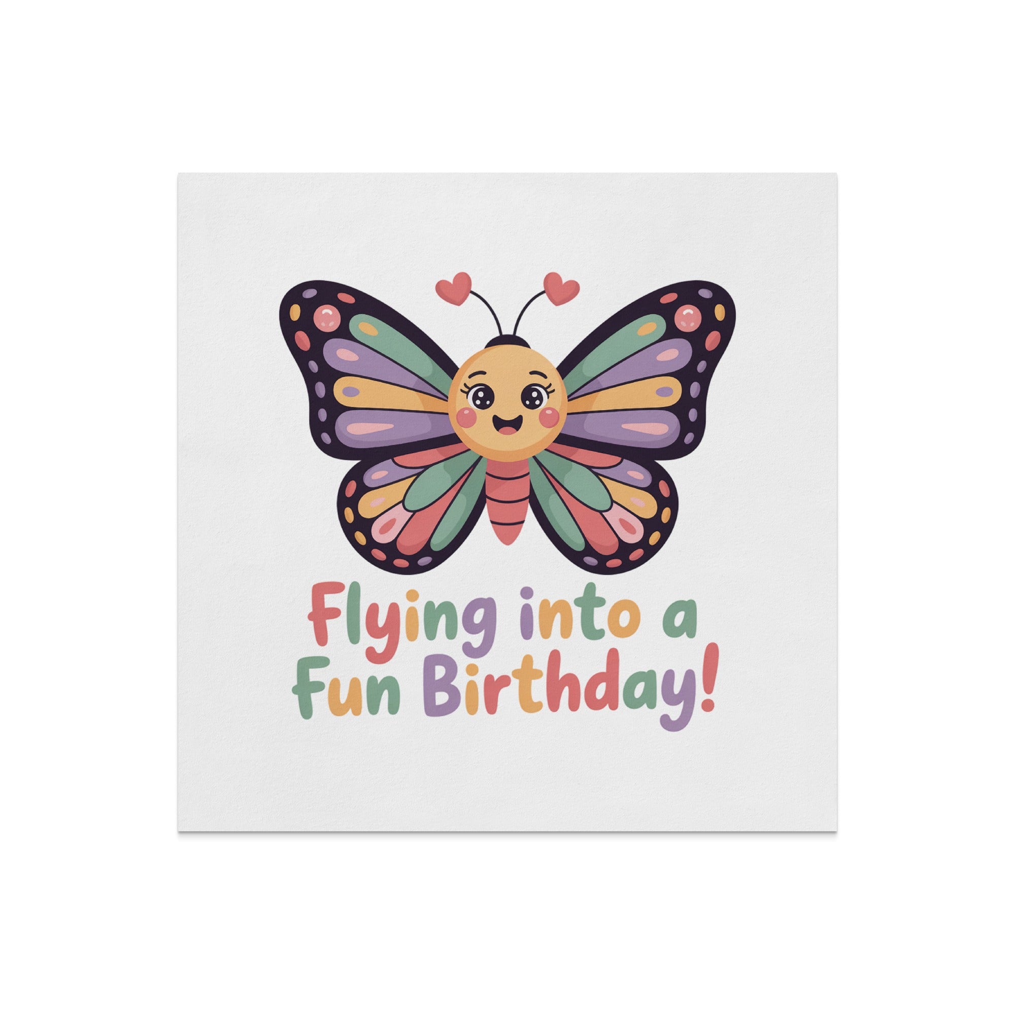 Cute butterfly with text "Flying into a Fun Birthday!".